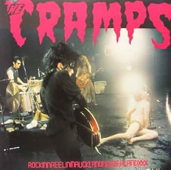 CRAMPS - Rockinnreelininaucklandnewzealandxxx - Amazon.com Music
